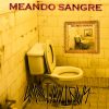 CD Demo - Meando Sangre